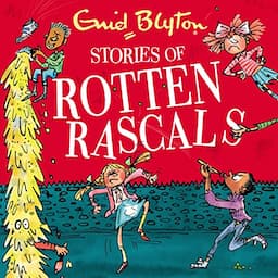 Stories of Rotten Rascals