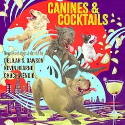 Canines and Cocktails