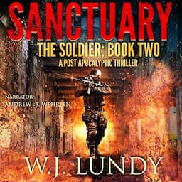 Sanctuary: A Post-Apocalyptic Thriller