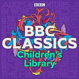 BBC Classics Children&rsquo;s Library