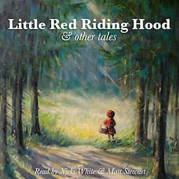 Little Red Riding Hood and Other Tales