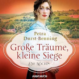 Gro&szlig;e Tr&auml;ume, kleine Siege