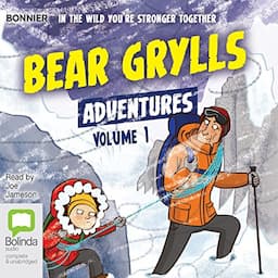 Bear Grylls Adventures: Volume 1