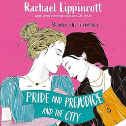 Pride and Prejudice and the City