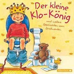 Der kleine Klo-K&ouml;nig