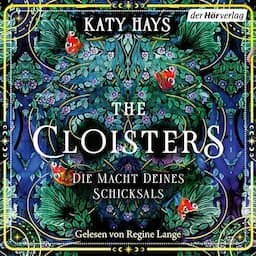 The Cloisters - Die Macht deines Schicksals