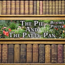 The Pie and the Patty-Pan