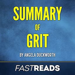 Summary of Grit by Angela Duckworth