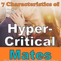 7 Characteristics of Hyper-Critical Mates