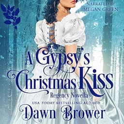 A Gypsy's Christmas Kiss