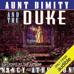 Aunt Dimity and the Duke