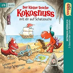 Kokosnuss &amp; Du: Der kleine Drache Kokosnuss mit dir auf Schatzsuche