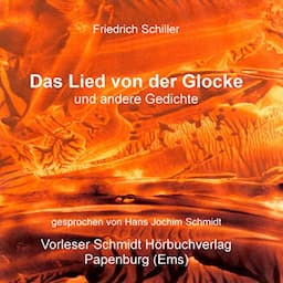 Das Lied von der Glocke und andere Gedichte