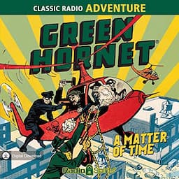 Green Hornet: A Matter of Time