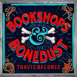 Bookshops &amp; Bonedust