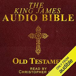 The King James Audio Bible Old Testament Complete