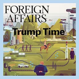 Foreign Affairs - March/April 2017