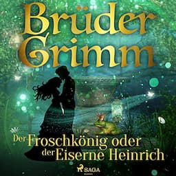 Der Froschk&ouml;nig oder der Eiserne Heinrich