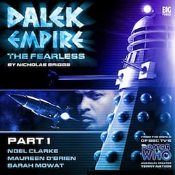 Dalek Empire 4.1 The Fearless Part 1