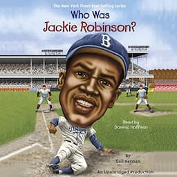 Who Was Jackie Robinson?