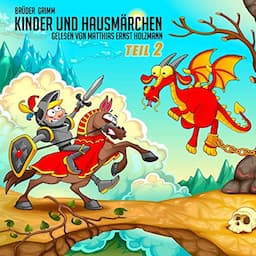 Kinder- und Haus-M&auml;rchen, Teil 2