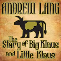 The Story of Big Klaus and Little Klaus