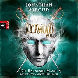 Lockwood &amp; Co. - Die Raunende Maske