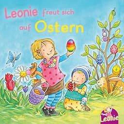 Leonie freut sich auf Ostern