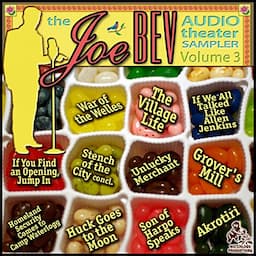 A Joe Bev Audio Theater Sampler, Vol. 3