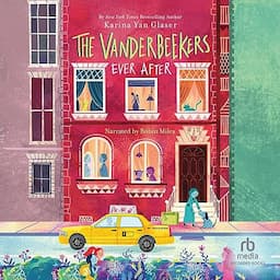 The Vanderbeekers Ever After