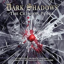 Dark Shadows - The Crimson Pearl