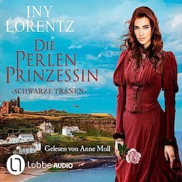 Die Perlenprinzessin - Schwarze Tr&auml;nen