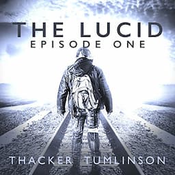 The Lucid - Season One: The Beginning