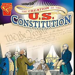 The Creation of the US Constitution