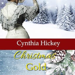 Christmas Gold: A Historical Christmas Novella