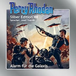 Alarm f&uuml;r die Galaxis