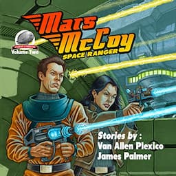 Mars McCoy - Space Ranger, Volume 2