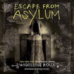 Escape from Asylum