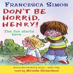 Don't Be Horrid, Henry!