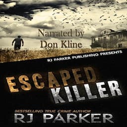 Escaped Killer: True Story of Serial Killer Allan Legere