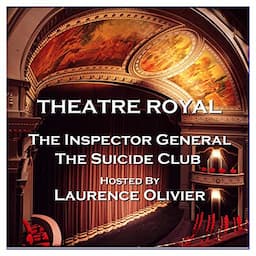 Theatre Royal - The Inspector General &amp; The Suicide Club : Episode 10