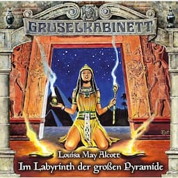 Im Labyrinth der gro&szlig;en Pyramide