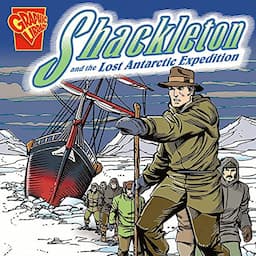 Shackleton and the Lost Antarctic Expedition