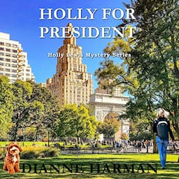 Holly for President