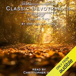 Classic Devotionals Volume Two, by Various Authors