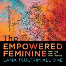 The Empowered Feminine