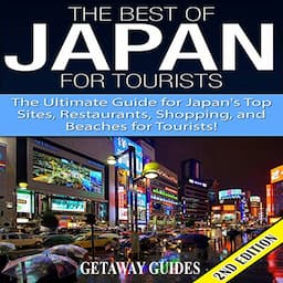 The Best of Japan for Tourists 2nd Edition