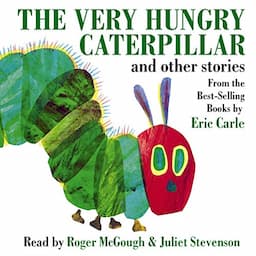 The Very Hungry Caterpillar and Other Stories