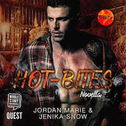 Hot-Bites Novella Pt 1