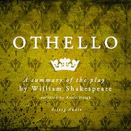 Othello, a Summary of the Play by William Shakespeare